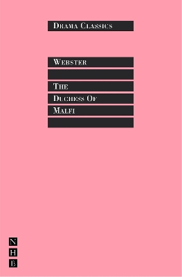 The Duchess of Malfi by John Webster