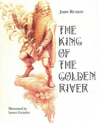 King of the Golden River by John Ruskin