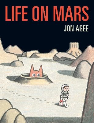 Life on Mars by Jon Agee