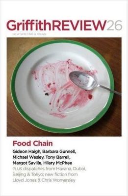 Griffith Review 27: The Food Chain book