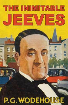 Inimitable Jeeves by P. G. Wodehouse