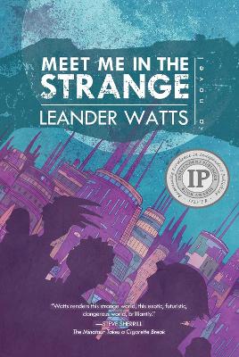 Meet Me in the Strange by Leander Watts