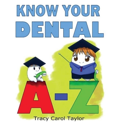 Know Your Dental A-Z book