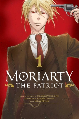 Moriarty the Patriot, Vol. 1 by Ryosuke Takeuchi