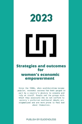 Strategies and outcomes for women's economic empowerment book