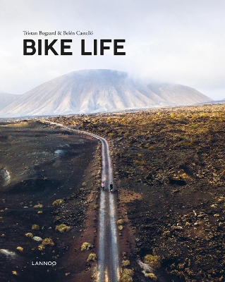 Bike Life: Travel, Different by Tristan Bogaard