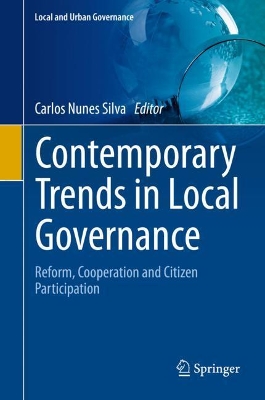 Contemporary Trends in Local Governance: Reform, Cooperation and Citizen Participation book