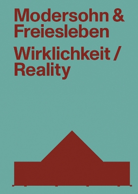 Modersohn and Freiesleben—Reality: Buildings and Projects 2000–2020 book
