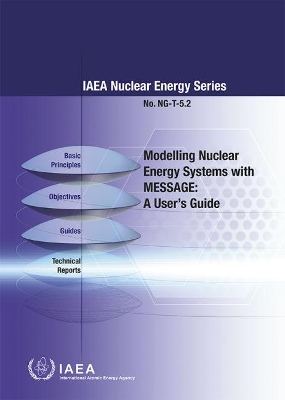 Modelling Nuclear Energy Systems with MESSAGE book
