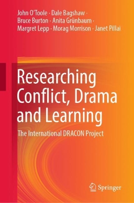 Researching Conflict, Drama and Learning: The International DRACON Project book