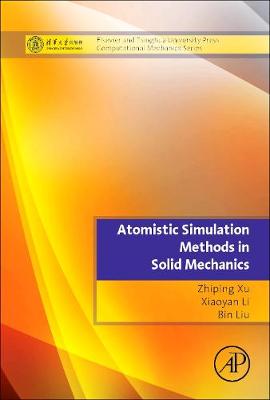 Atomistic Simulation Methods in Solid Mechanics book