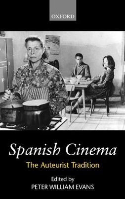 Spanish Cinema by Peter Evans