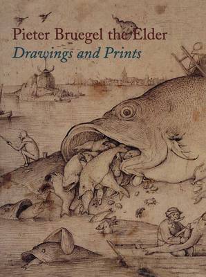 Pieter Bruegel the Elder: Drawings and Prints book