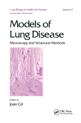 Models of Lung Disease: Microscopy and Structural Methods book