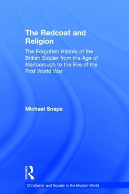 The Redcoat and Religion by Michael Snape