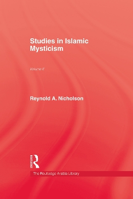 Studies In Islamic Mystic by Reynold A. Nicholson