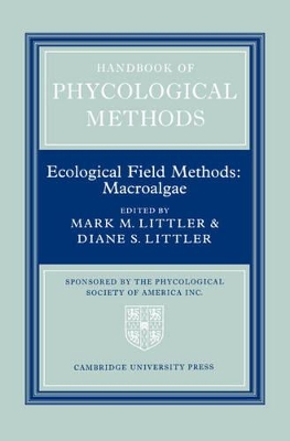 Handbook of Phycological Methods by Mark M. Littler
