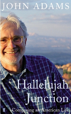 Hallelujah Junction by John Adams