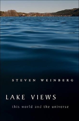Lake Views by Steven Weinberg