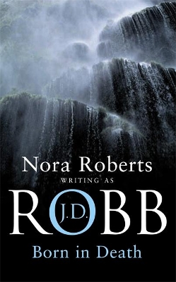Born In Death by J. D. Robb