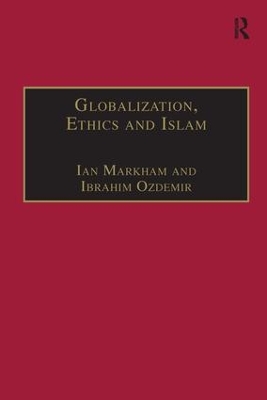 Globalization, Ethics and Islam: The Case of Bediuzzaman Said Nursi book