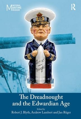 The Dreadnought and the Edwardian Age book