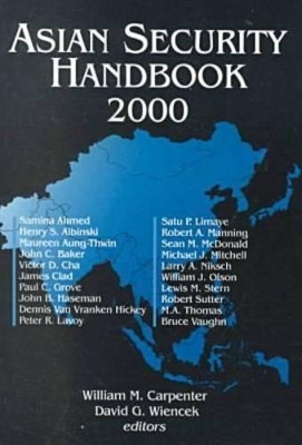 Asian Security Handbook by William M. Carpenter