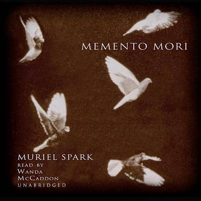 Memento Mori: Library Edition by Muriel Spark