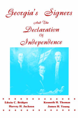 Georgia's Signers and the Declaration of Independence book