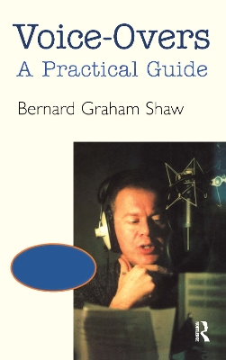 Voice-Overs by Bernard Graham Shaw
