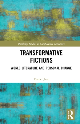 Transformative Fictions: World Literature and Personal Change book