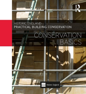 Practical Building Conservation: Conservation Basics book