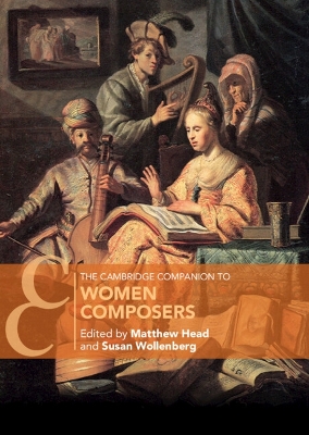 The Cambridge Companion to Women Composers by Matthew Head