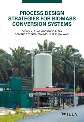 Process Design Strategies for Biomass Conversion Systems book