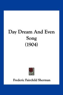 Day Dream And Even Song (1904) by Frederic Fairchild Sherman