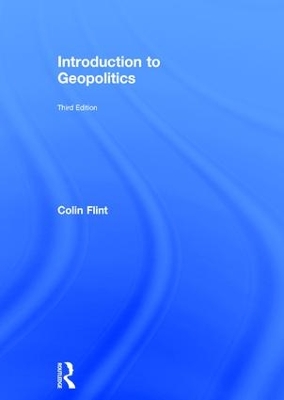 Introduction to Geopolitics by Colin Flint