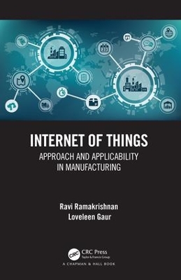 Internet of Things: Approach and Applicability in Manufacturing book