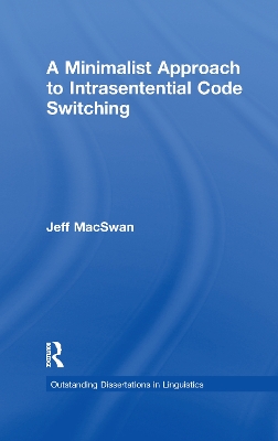 A Minimalist Approach to Intrasentential Code Switching book