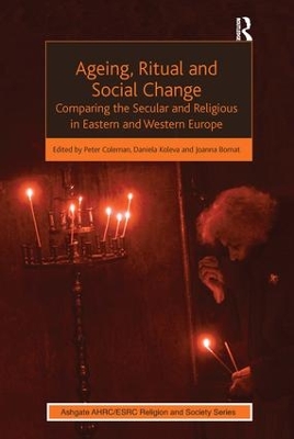 Ageing, Ritual and Social Change book