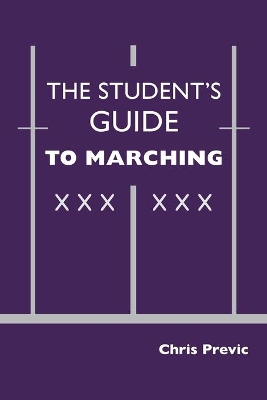 Student's Guide to Marching book