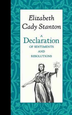 Declaration of Sentiments and Resolutions book