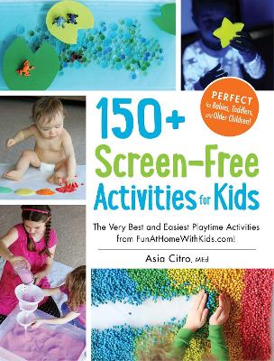 150+ Screen-Free Activities for Kids book
