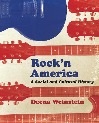 Rock'n America by Deena Weinstein