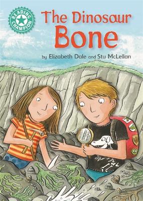 Reading Champion: The Dinosaur Bone by Elizabeth Dale