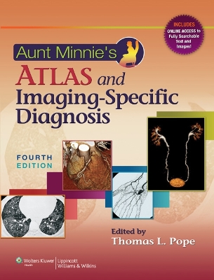 Aunt Minnie's Atlas and Imaging-Specific Diagnosis book