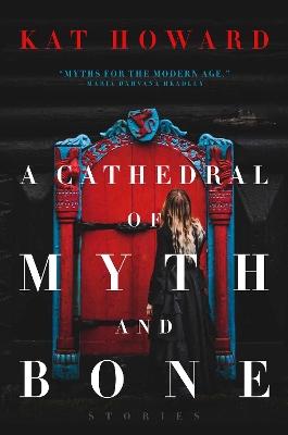 A Cathedral of Myth and Bone: Stories book