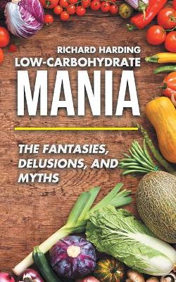 Low-Carbohydrate Mania book