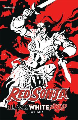 Red Sonja: Black, White, Red Volume 2 book