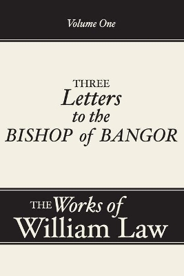 Three Letters to the Bishop of Bangor, Volume 1 book