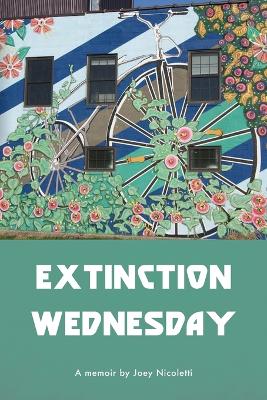 Extinction Wednesday book